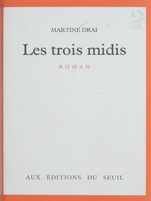 cover image of Les Trois Midis